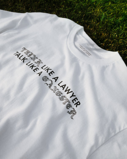 Think Like A Lawyer - White T-Shirt